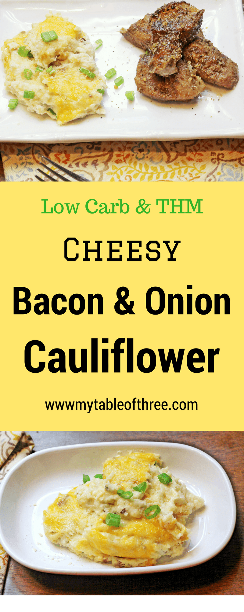 Cheesy Bacon and Onion Cauliflower is an easy low carb and THM side dish.
